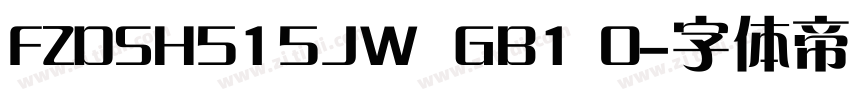 FZDSH515JW  GB1 0字体转换